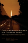 Educating for Democracy in a Changing World : Understanding Freedom in Contemporary America - Book