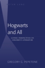 Hogwarts and All : Gothic Perspectives on Children’s Literature - Book