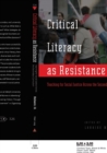 Critical Literacy as Resistance : Teaching for Social Justice Across the Secondary Curriculum - Book