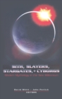Sith, Slayers, Stargates, + Cyborgs : Modern Mythology in the New Millennium - Book