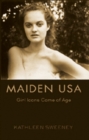 Maiden USA : Girl Icons Come of Age - Book