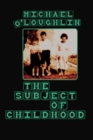 The Subject of Childhood - Book