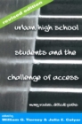 Urban High School Students and the Challenge of Access : Many Routes, Difficult Paths - Book