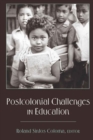 Postcolonial Challenges in Education - Book