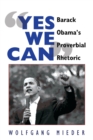 "Yes We Can" : Barack Obama's Proverbial Rhetoric - Book
