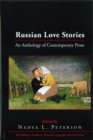 Russian Love Stories : An Anthology of Contemporary Prose - Book