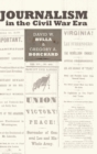 Journalism in the Civil War Era - Book
