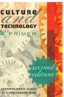 Culture and Technology : A Primer - Book