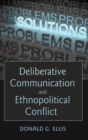 Deliberative Communication and Ethnopolitical Conflict - Book