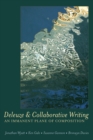 Deleuze and Collaborative Writing : An Immanent Plane of Composition - Book