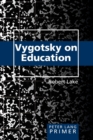 Vygotsky on Education Primer - Book
