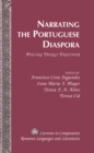 Narrating the Portuguese Diaspora : Piecing Things Together - Book