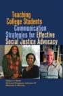 Teaching College Students Communication Strategies for Effective Social Justice Advocacy - Book