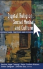 Digital Religion, Social Media and Culture : Perspectives, Practices and Futures - Book