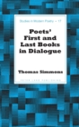 Poets’ First and Last Books in Dialogue - Book