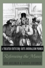 A Theater criticism/Arts Journalism Primer : Refereeing the Muses - Book
