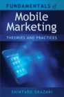 Fundamentals of Mobile Marketing : Theories and practices - Book