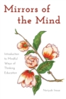 Mirrors of the Mind : Introduction to Mindful Ways of Thinking Education - Book
