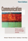 Communication : Motivation, Knowledge, Skills / 3rd Edition - Book