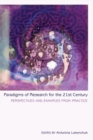 Paradigms of Research for the 21st Century : Perspectives and Examples from Practice - Book