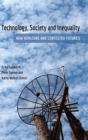 Technology, Society and Inequality : New Horizons and Contested Futures - Book