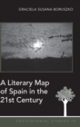 A Literary Map of Spain in the 21st Century - Book