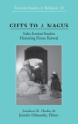 Gifts to a Magus : Indo-Iranian Studies Honoring Firoze Kotwal - Book