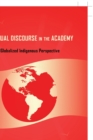 Spiritual Discourse in the Academy : A Globalized Indigenous Perspective - Book