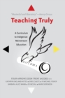 Teaching Truly : A Curriculum to Indigenize Mainstream Education - Book