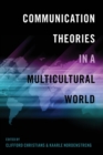 Communication Theories in a Multicultural World - Book