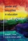 Gender and Sexualities in Education : A Reader - Book