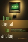 From Digital to Analog : «Agrippa» and Other Hybrids in the Beginnings of Digital Culture - Book