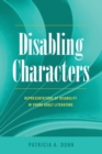 Disabling Characters : Representations of Disability in Young Adult Literature - Book