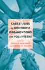 Case Studies of Nonprofit Organizations and Volunteers - Book