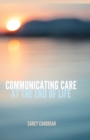 Communicating Care at the End of Life - Book