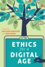 Ethics for a Digital Age - Book