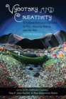 Vygotsky and Creativity : A Cultural-historical Approach to Play, Meaning Making, and the Arts, Second Edition - Book