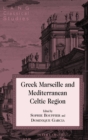 Greek Marseille and Mediterranean Celtic Region - Book