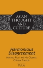 Harmonious Disagreement : Matteo Ricci and His Closest Chinese Friends - Book