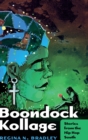 Boondock Kollage : Stories from the Hip Hop South - Book