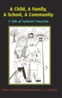 A Child, A Family, A School, A Community : A Tale of Inclusive Education - Book
