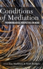 Conditions of Mediation : Phenomenological Perspectives on Media - Book