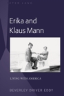 Erika and Klaus Mann : Living with America - eBook