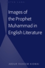 Images of the Prophet Muhammad in English Literature - eBook