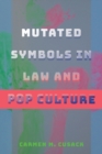 Mutated Symbols in Law and Pop Culture - Book