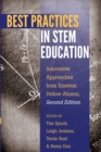 Best Practices in STEM Education : Innovative Approaches from Einstein Fellow Alumni, Second Edition - Book
