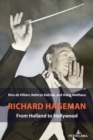 Richard Hageman : From Holland to Hollywood - Book
