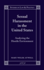 Sexual Harassment in the United States : Analyzing the Hostile Environment - Book