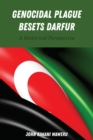 Genocidal Plague Besets Darfur : A Historical Perspective - eBook