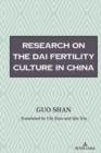 Research on the Fertility Culture of the Dai Ethnic Group in China - eBook